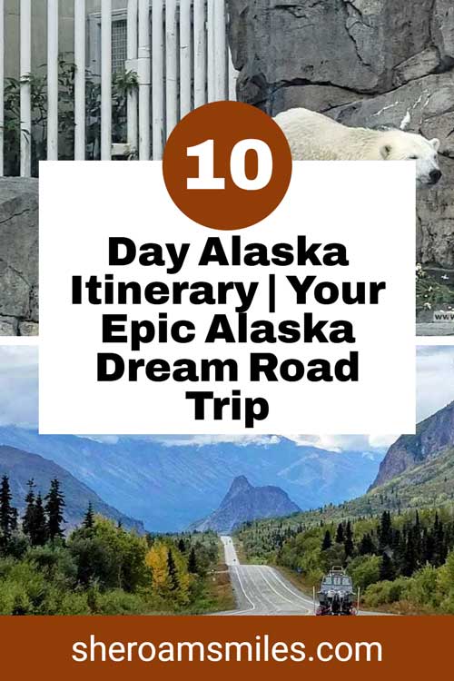 10 Day Alaska Itinerary