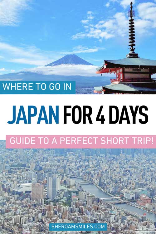 Where To Go In Japan For 4 Days