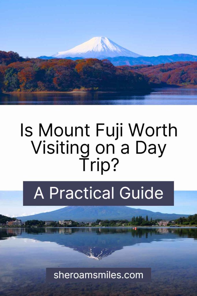 Is Mount Fuji Worth Visiting On A Day Trip?